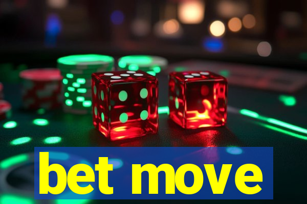 bet move